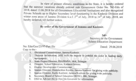 FLASH:   Summer vacations in Schools deferred till further orders