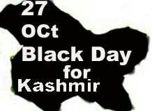 Oct 27- Black Day in Kashmir History