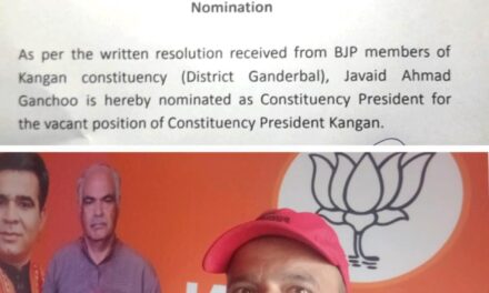 BJP District President Ganderbal nominated constituency president for Kangan